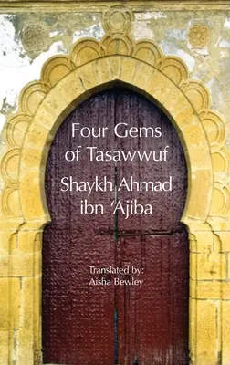 A tasawwuf négy gyöngyszeme - Four Gems of Tasawwuf