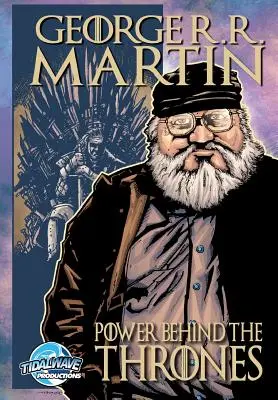 Orbit: George R.R. Martin: A trónok mögött álló erő - Orbit: George R.R. Martin: The Power Behind the Thrones