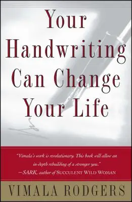 A kézírásod megváltoztathatja az életed - Your Handwriting Can Change Your Life