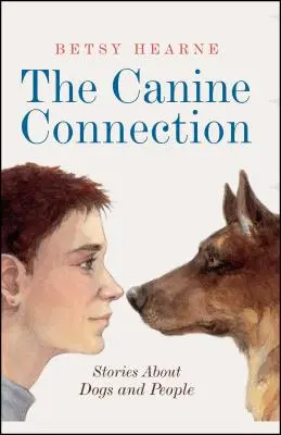 A kutyás kapcsolat: Történetek kutyákról és emberekről - The Canine Connection: Stories about Dogs and People