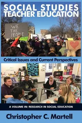 Társadalomtudományi tanárképzés: Kritikus kérdések és aktuális perspektívák - Social Studies Teacher Education: Critical Issues and Current Perspectives