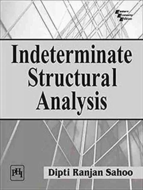 Határozatlan szerkezeti elemzés - Indeterminate Structural Analysis