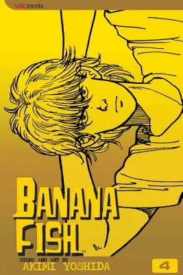 Banánhal, 4. kötet, 4. kötet - Banana Fish, Vol. 4, 4