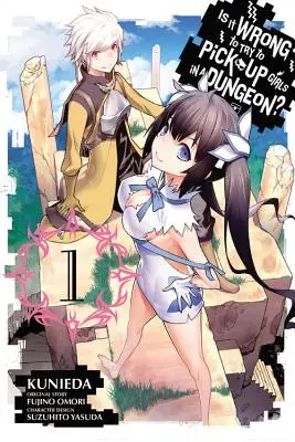 Helytelen-e felszedni a lányokat egy börtönben?, 1. kötet - Is It Wrong to Try to Pick Up Girls in a Dungeon?, Vol. 1