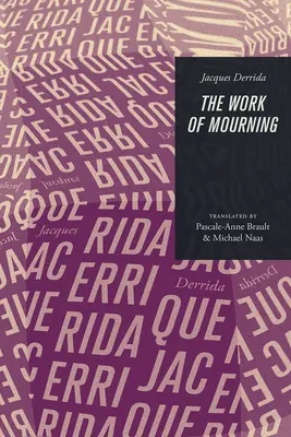 A gyász munkája - The Work of Mourning