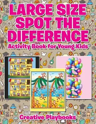 Nagyméretű Spot the Difference Activity Book kisgyerekek számára - Large Size Spot the Difference Activity Book for Young Kids