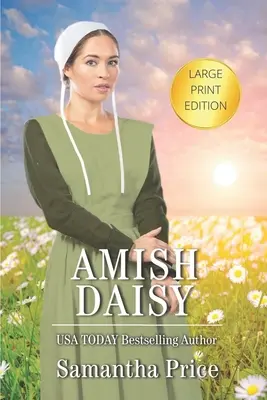 Amish Daisy LARGE PRINT: Amish Romance