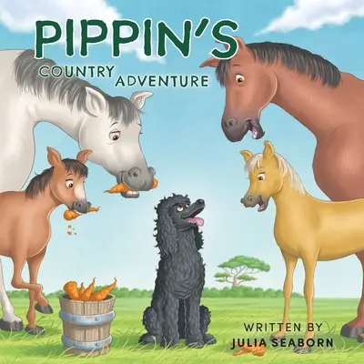 Pippin vidéki kalandja - Pippin's Country Adventure