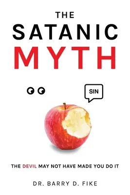 A sátáni mítosz: Nem biztos, hogy az ördög kényszerített rá! - The Satanic Myth: The Devil May Not Have Made You Do It!