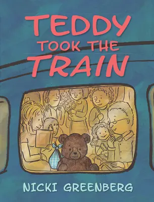 Teddy felszállt a vonatra - Teddy Took the Train