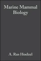 Tengeri emlősök biológiája: Evolúciós megközelítés - Marine Mammal Biology: An Evolutionary Approach