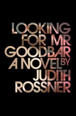 Mr. Goodbar-t keresve - Looking for Mr. Goodbar