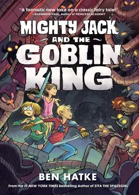 Mighty Jack és a koboldkirály - Mighty Jack and the Goblin King