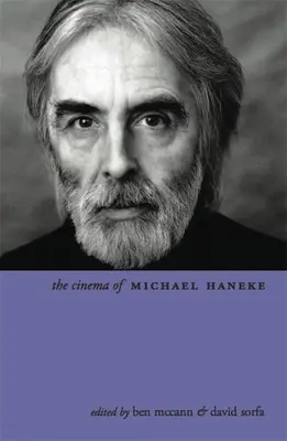 Michael Haneke filmje: Európa utópiája - The Cinema of Michael Haneke: Europe Utopia