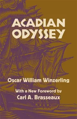 Acadiai Odüsszeia - Acadian Odyssey