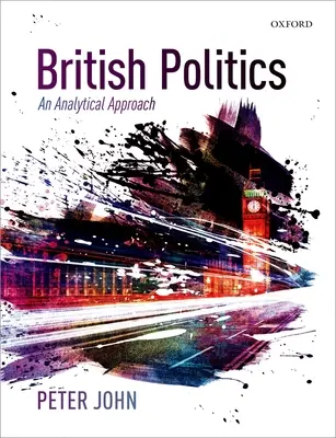 Brit politika - elemző megközelítés - British Politics - An Analytical Approach