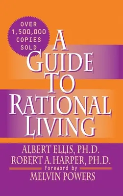 Útmutató a racionális életvitelhez - A Guide to Rational Living