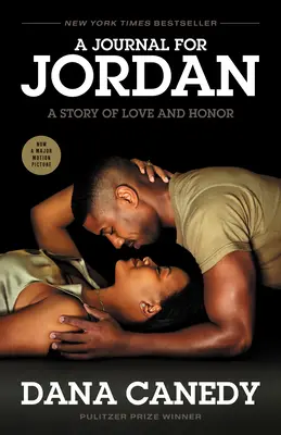 A Journal for Jordan (Movie Tie-In): Egy történet a szerelemről és a becsületről - A Journal for Jordan (Movie Tie-In): A Story of Love and Honor