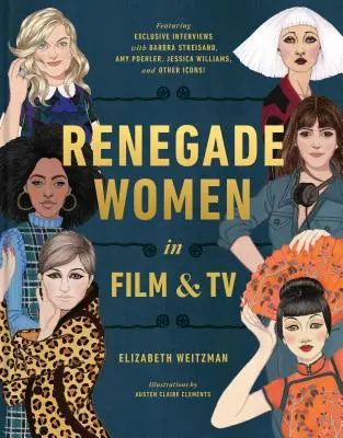 Renegát nők a filmben és a tévében - Renegade Women in Film and TV