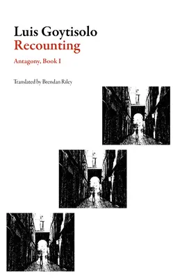 Újraszámlálás: Antagónia, I. könyv - Recounting: Antagony, Book I