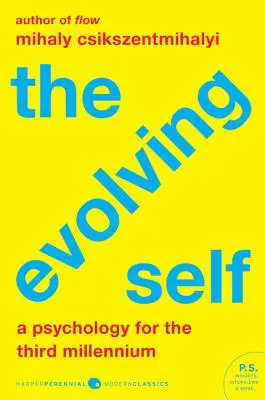 A fejlődő én: Pszichológia a harmadik évezredre - The Evolving Self: A Psychology for the Third Millennium