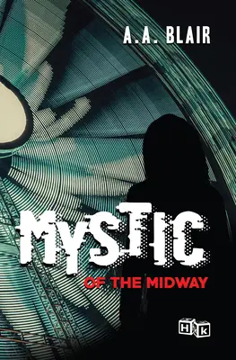 A Midway misztikusa - Mystic of the Midway