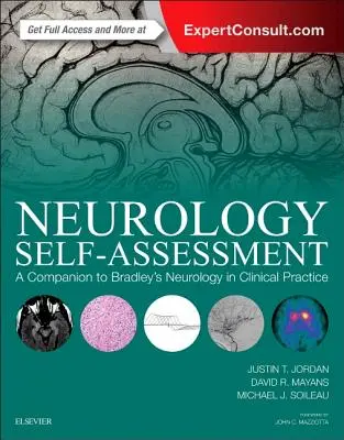 Neurológiai önértékelés: Bradley Neurológia a klinikai gyakorlatban című könyvének kísérője. - Neurology Self-Assessment: A Companion to Bradley's Neurology in Clinical Practice