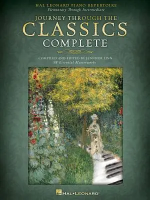 Utazás a klasszikusokon keresztül Complete: Hal Leonard Piano Repertoire: Elementary Through Intermediate - Journey Through the Classics Complete: Hal Leonard Piano Repertoire: Elementary Through Intermediate