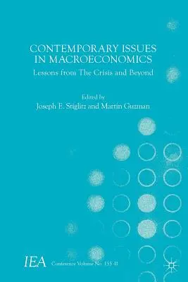 A makroökonómia kortárs kérdései: Tanulságok a válságból és azon túlról - Contemporary Issues in Macroeconomics: Lessons from the Crisis and Beyond