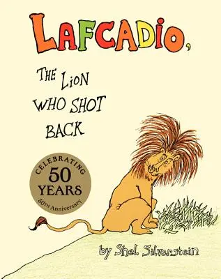 Lafcadio: Lafacadio: Az oroszlán, aki visszalőtt - Lafcadio: The Lion Who Shot Back