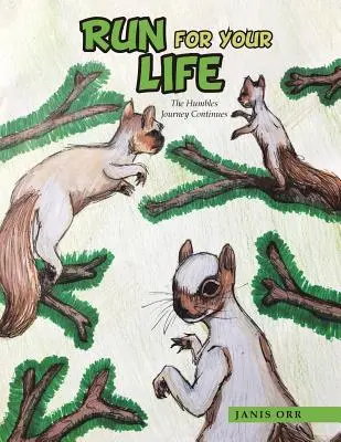 Fuss az életedért: The Humbles Journey Continues - Run for Your Life: The Humbles Journey Continues