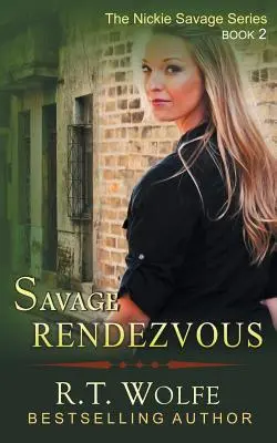 Vad randevú (A Nickie Savage sorozat, 2. könyv) - Savage Rendezvous (The Nickie Savage Series, Book 2)