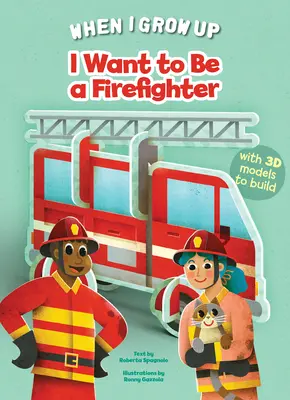 Tűzoltó akarok lenni - I Want to Be a Firefighter