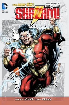 Shazam! Vol. 1 (a New 52): Az Igazság Ligája lapjairól - Shazam! Vol. 1 (the New 52): From the Pages of Justice League