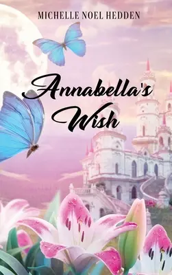 Annabella kívánsága - Annabella's Wish