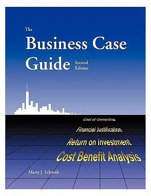 Az üzleti ügyek útmutatója - The Business Case Guide