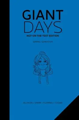 Giant Days: Nem a tesztkiadásban Vol. 2, 2 - Giant Days: Not on the Test Edition Vol. 2, 2