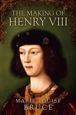 VIII. Henrik születése - The Making of Henry VIII