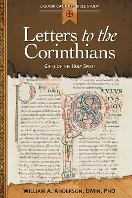 Levelek a korintusiakhoz: A Szentlélek ajándékai - Letters to the Corinthians: Gifts of the Holy Spirit