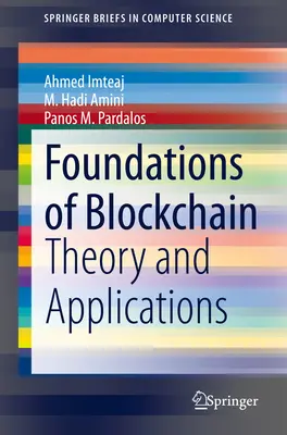 A blokklánc alapjai: Elmélet és alkalmazások - Foundations of Blockchain: Theory and Applications