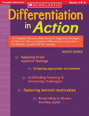 Differenciálás a gyakorlatban: A Complete Resource with Research-Supported Strategies to Help You Plan and Organize Differentiated Instruction and Ac - Differentiation in Action: A Complete Resource with Research-Supported Strategies to Help You Plan and Organize Differentiated Instruction and Ac