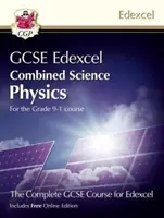 Grade 9-1 GCSE Combined Science for Edexcel Physics Student Book with Online Edition (9-1. fokozatú GCSE kombinált természettudományok az Edexcel Fizika számára) online kiadással - Grade 9-1 GCSE Combined Science for Edexcel Physics Student Book with Online Edition