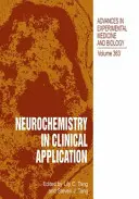 Neurokémia klinikai alkalmazásban - Neurochemistry in Clinical Application