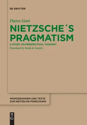 Nietzsches pragmatizmus - Nietzsches Pragmatism