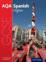 AQA GCSE Spanish: Higher Student Book (AQA GCSE spanyol nyelv: magasabb szintű tanulói könyv) - AQA GCSE Spanish: Higher Student Book
