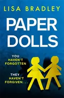 Papírbabák - Egy lebilincselő új pszichológiai thriller gyilkos fordulatokkal - Paper Dolls - A gripping new psychological thriller with killer twists