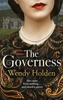 Kormányzónő - A Sunday Times azonnali bestsellere, amely tökéletes a The Crown rajongóinak. - Governess - The instant Sunday Times bestseller, perfect for fans of The Crown