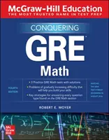 McGraw-Hill Education Conquering GRE Math, Fourth Edition (A GRE matematika meghódítása, negyedik kiadás) - McGraw-Hill Education Conquering GRE Math, Fourth Edition