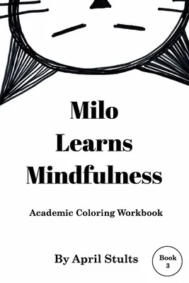 Milo megtanulja a tudatosságot - Milo Learns Mindfulness