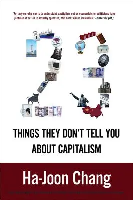 23 dolog, amit nem mondanak el a kapitalizmusról - 23 Things They Don't Tell You about Capitalism